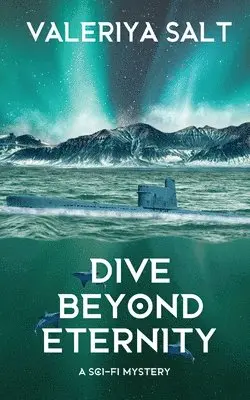 Valeriya Salt - Dive Beyond Eternity, Häftad. Tillgänglighet: Lägg i varukorg