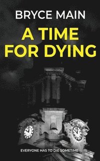 Time For Dying