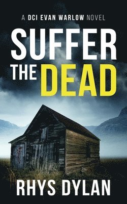 Rhys Dylan - Suffer The Dead, Häftad