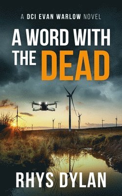 Rhys Dylan - Word With The dead, Häftad
