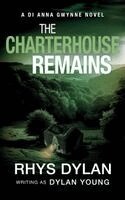 Rhys Dylan - Charterhouse Remains, Häftad