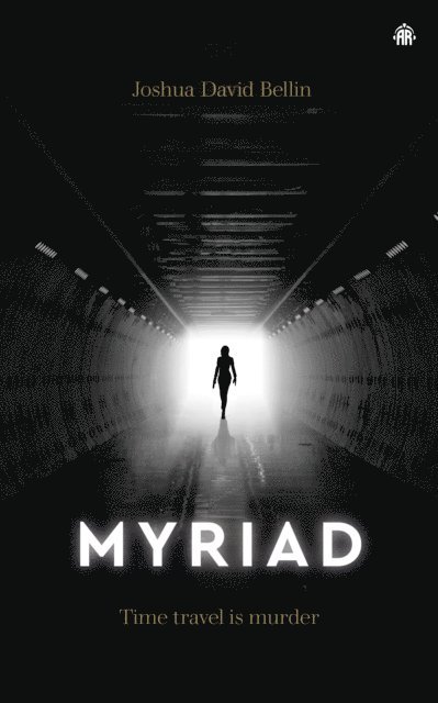 Joshua David Bellin - Myriad, E-bok