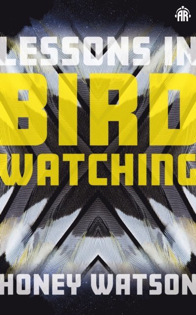 Honey Watson - Lessons in Birdwatching, E-bok