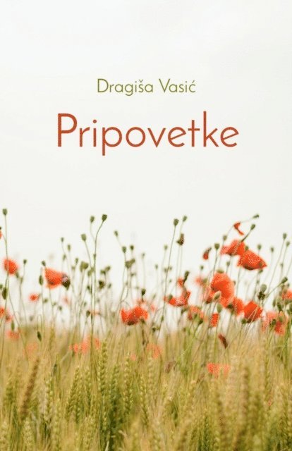 Dragisa Vasic - Pripovetke, E-bok