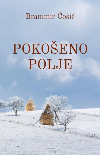 Branimir Cosic - Pokoseno polje, E-bok