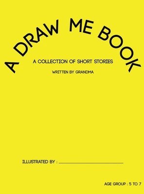 Grandma - Draw Me Book, Inbunden. Tillgänglighet: Lägg i varukorg