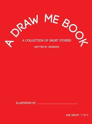 Grandma - Draw Me Book, Inbunden. Tillgänglighet: Lägg i varukorg