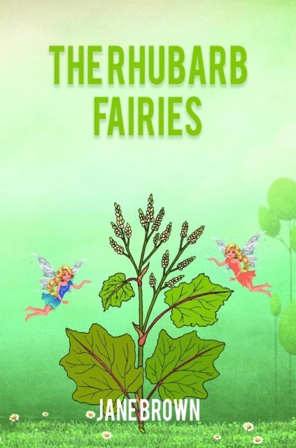Jane Brown - THE RHUBARB FAIRIES, E-bok