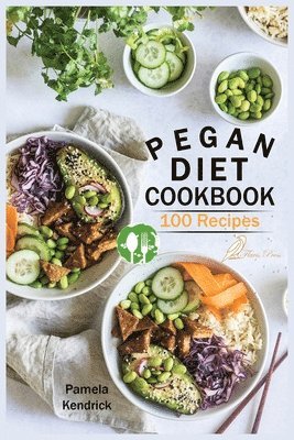 Pamela Kendrick - Pegan Diet Cookbook, Häftad. Tillgänglighet: Lägg i varukorg