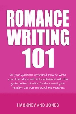 Hackney And Jones - Romance Writing 101, Häftad