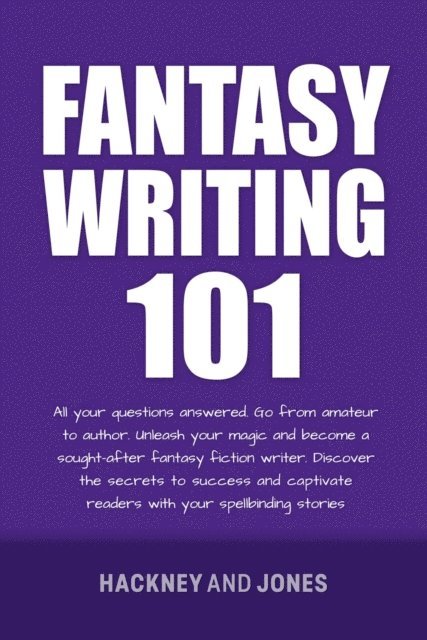 Hackney and Jones - Fantasy Writing 101, E-bok