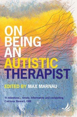 On Being an Autistic Therapist