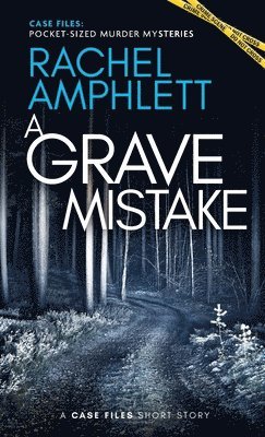 Rachel Amphlett - Grave Mistake, Häftad