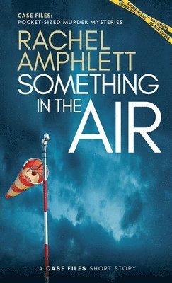 Rachel Amphlett - Something in the Air, Häftad