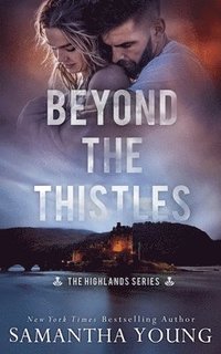 Beyond the Thistles