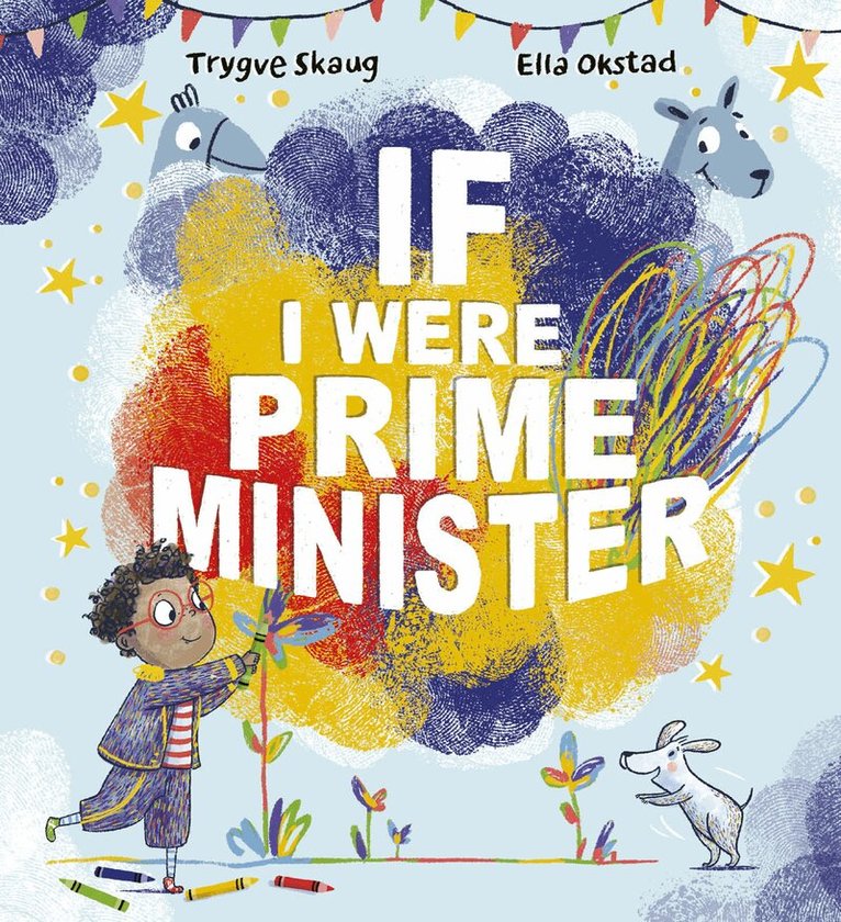 Trygve Skaug - If I Were Prime Minister, E-bok