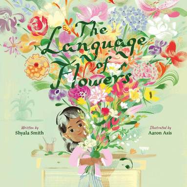 Shyala Smith - The Language of Flowers, Inbunden