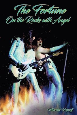 Martin Popoff - Fortune: On the Rocks with Angel, Häftad