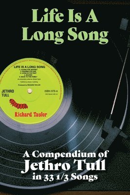 Richard Taylor - Life Is A Long Song, Häftad