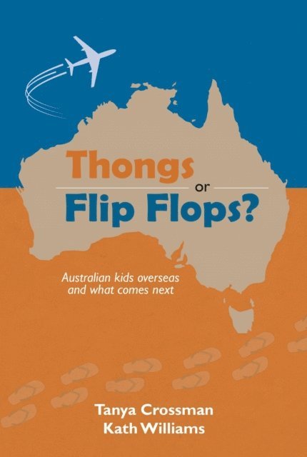 Kath Williams, Tanya Crossman - Thongs or Flip Flops?, E-bok