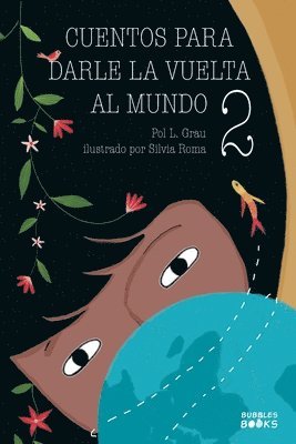 Pol L Grau - Cuentos para darle la vuelta al mundo 2, Häftad