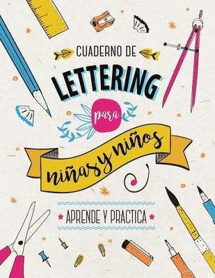 Creative Journalbooks - Cuaderno de Lettering para Niños y Niñas - Aprende y Practica, Häftad