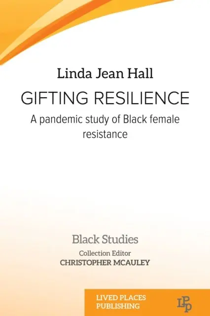 Dr Linda Jean Hall PhD - Gifting Resilience, E-bok. Tillgänglighet: Lägg i varukorg