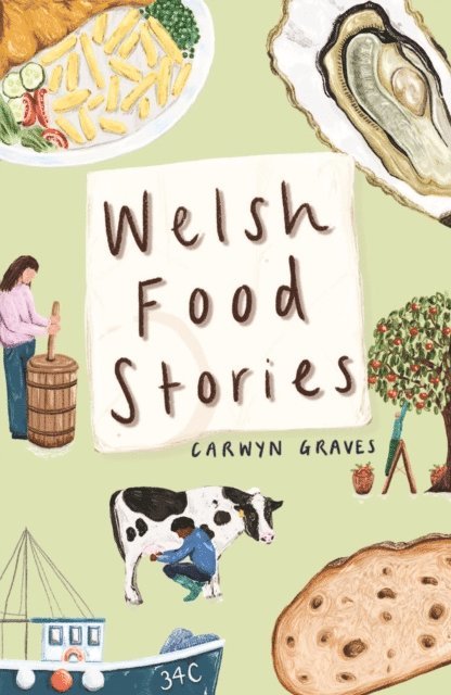 Carwyn Graves - Welsh Food Stories, E-bok