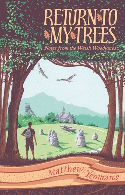 Matthew Yeomans - Return to My Trees, E-bok
