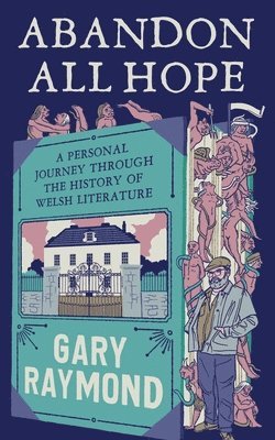 Gary Raymond - Abandon All Hope, Inbunden. Tillgänglighet: Lägg i varukorg