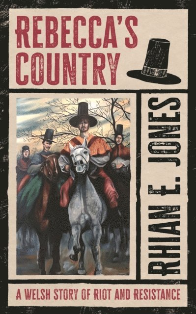 Rhian E. Jones - Rebecca's Country, E-bok
