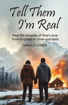 Arnold V Page - Tell Them I'm Real, Häftad