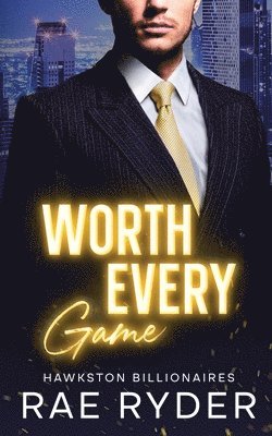 RAE RYDER - WORTH EVERY GAME, Häftad