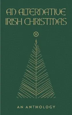 Lisa Coen, Lisa Coen, Sarah Davis-Goff - Alternative Irish Christmas, Inbunden. Tillgänglighet: Lägg i varukorg