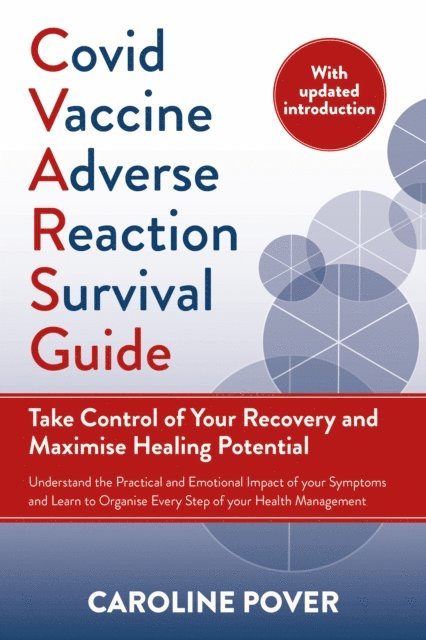 Caroline Pover - Covid Vaccine Adverse Reaction Survival Guide, E-bok