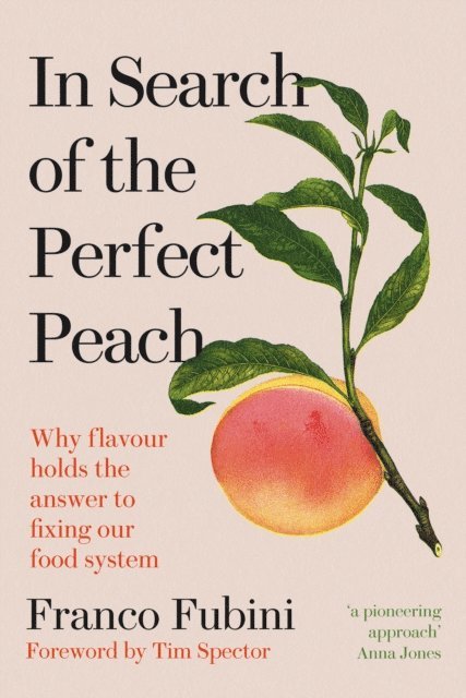 Franco Fubini - In Search of the Perfect Peach, E-bok