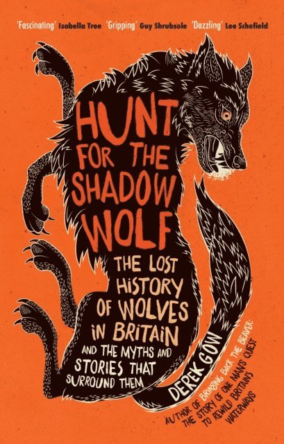 Derek Gow - Hunt for the Shadow Wolf [US Edition], E-bok