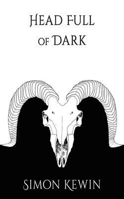 Simon Kewin - Head Full of Dark, Häftad. Tillgänglighet: Lägg i varukorg