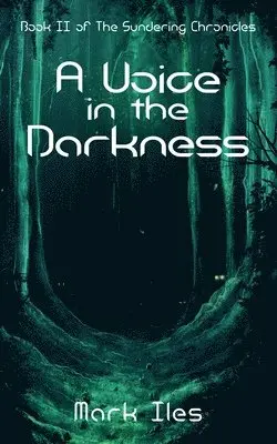 Mark Iles - Voice in the Darkness, Häftad. Tillgänglighet: Lägg i varukorg