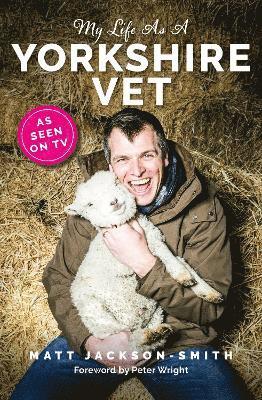 Matt Jackson-Smith - My Life As A Yorkshire Vet, Inbunden. Tillgänglighet: Lägg i varukorg