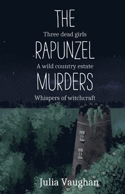 Julia Vaughan - Rapunzel Murders, Häftad