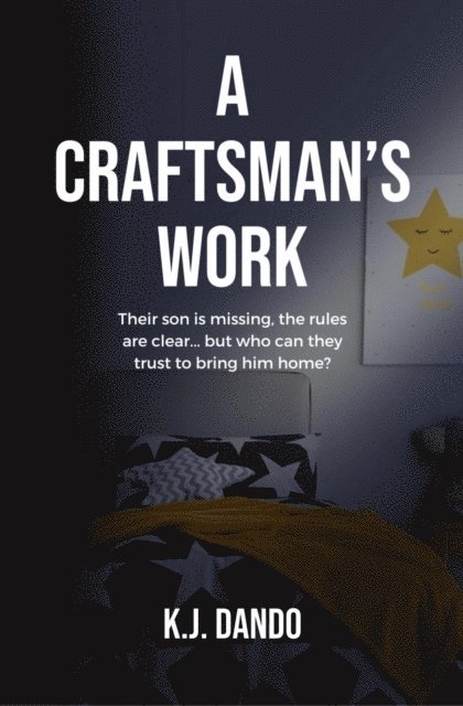 K.J. Dando - Craftsman's Work, E-bok