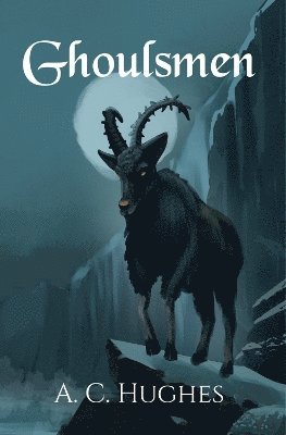 A.C. Hughes - Ghoulsmen, Häftad