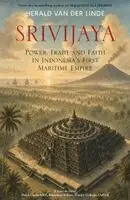 Herald van der Linde - Srivijaya, Häftad. Tillgänglighet: Lägg i varukorg