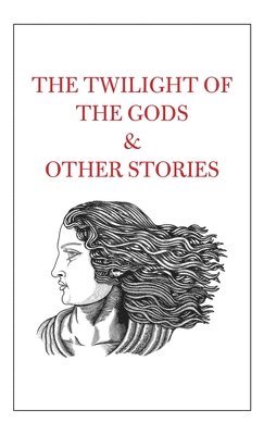 Tahir Shah - Twilight of the Gods & Other Stories, Inbunden