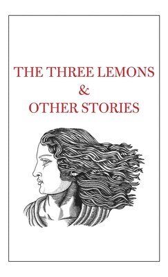 Tahir Shah - Three Lemons & Other Stories, Inbunden