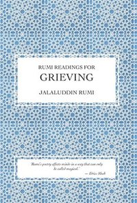 Rumi Readings for Grieving