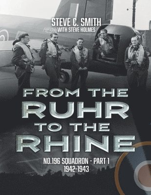 Steve C Smith - From the Ruhr to the Rhine, Häftad