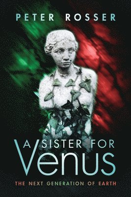 Peter Rosser - Sister for Venus, Häftad