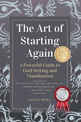 Andrea Bibby - Art of Starting Again, Häftad